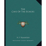 The Cave of the Echoes