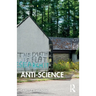 Anti-Science: Shortcuts to a Big Idea