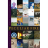 Peculiar Fire: 10 Years of Gunpowder Press
