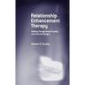 Relationship Enhancement Therapy: Healing Through Deep Empathy and Intimate Dialogue