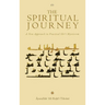 The Spiritual Journey: A New Approach  in Practical Shīʿī Mysticism (Vol. 1)