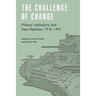 The Challenge of Change: Military Institutions and New Realities, 1918-1941