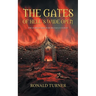 The Gates of Hell's Wide Open