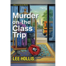 Murder on the Class Trip