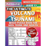 The Ultimate Volcano and Tsunami Mixed Puzzle Book for Kids, Teens, and Adults: 16 Types of Engaging Variety Puzzles: Word Search and Math Games (Issu