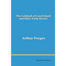 The Calabash of Coral Island and Other Early Stories