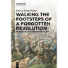 Walking the Footsteps of a Forgotten Revolution: Friedrich Hecker's Insurrection of 1848