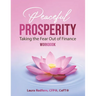 The Peaceful Prosperity Workbook: A Companion Guide to Taking the Fear Out of Finance