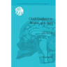 Child Guidance in Britain, 1918-1955: The Dangerous Age of Childhood