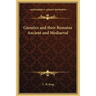 Gnostics and their Remains Ancient and Mediaeval