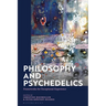 Philosophy and Psychedelics: Frameworks for Exceptional Experience