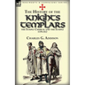 The History of the Knights Templars, the Temple Church, and the Temple, 1119-1312