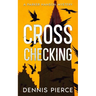 Cross Checking: A Parker Hanson mystery