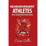 Neurodivergent Athletes Who Redefined Greatness
