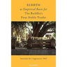 Rebirth as Empirical Basis for the Buddha's Four Noble Truths