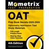 Oat Prep Book Secrets 2023-2024 - Optometry Admission Test Study Materials, Full-Length Practice Exam, Step-By-Step Video Tutorials: [4th Edition]