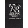 Power and Peace: The Diplomacy of John Foster Dulles