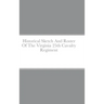 Historical Sketch And Roster Of The Virginia 25th Cavalry Regiment