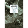Vessel: A Portrait of Noah and His Descendants