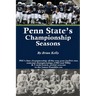 Penn State's Championship Seasons: PSU's first championship all the way past JoePa's two national championships (1982 and 1986) & 5 undefeated, untied