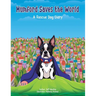 Mumford Saves The World: A Rescue Dog Diary