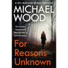 For Reasons Unknown