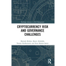 Cryptocurrency Risk and Governance Challenges