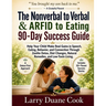 The Nonverbal to Verbal & ARFID to Eating 90-Day Success Guide: Help Your Child Make Real Gains in Speech, Eating, Behavior, and Connection Through Ze
