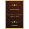 Golden Fleece: The Story Of Franz Joseph And Elisabeth Of Austria