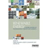 Renewable Energy: A Global Review of Technologies, Policies and Markets