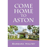 Come Home to Aston