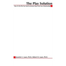 The Play Solution: How to Put the Fun and Excitement Back Into Your Relationship