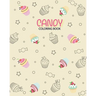 Candy Coloring book: Coloring has been so yummy! Delicious Desserts Candy, Cupcakes, Ice cream, Donuts, Fruit, Food - 100 Pag - 8x10inches
