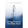 Wrong Turn on Stockton Place