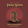 Papa's Boots