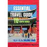 Essential Travel Guide To South Korea: Dos and Don'ts