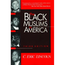 The Black Muslims in America