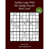 Sudoku Large Print for Adults - Hard Level - Nｰ35: 100 Hard Puzzles - Big Size (8.3"x8.3") and Large Print (36 points)
