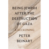 Being Jewish After the Destruction of Gaza: A Reckoning