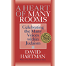 A Heart of Many Rooms: Celebrating the Many Voices Within Judaism
