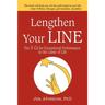 Lengthen Your Line: The 5 Cs for Exceptional Performance in the Game of Life
