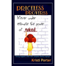 Priceless Proverbs: Funny Happens When Kids Finish Famous Sayings