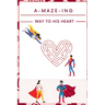 A-Maze-ing Way to His Heart: The Big Activity Book for Lovers A Maze Puzzle Book for Adults with Solutions