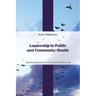 Leadership in Public and Community Health