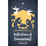 Reflections of Immanuel