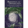 Resilience and Opportunity: Lessons from the U.S. Gulf Coast after Katrina and Rita