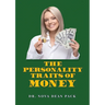 Personality Traits of Money