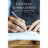 Letters to Schnicklefritz: Messages to an Unborn Grandchild