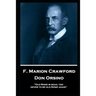 F. Marion Crawford - Don Orsino: 'Old Rome is dead, too, never to be old Rome again''