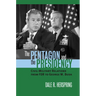 The Pentagon and the Presidency: Civil-Military Relations from FDR to George W. Bush